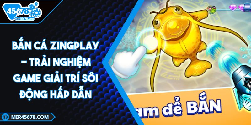 ban-ca-zingplay