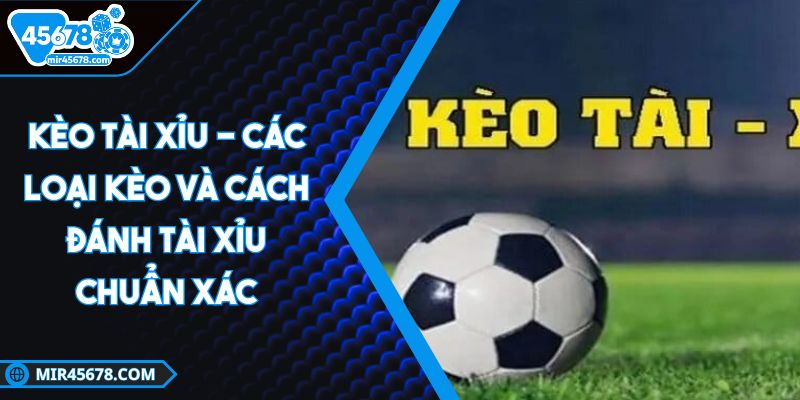keo-tai-xiu