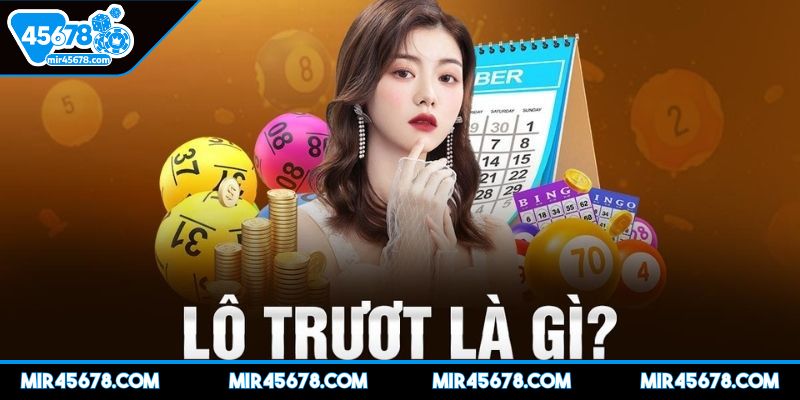lo-truot-45678-la-gi